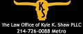 The Law Offices Of Kyle K. Shaw PLLC